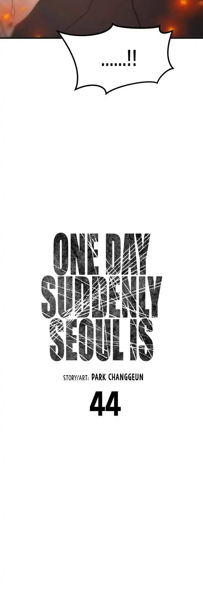 One Day, Suddenly, Seoul Is Chapter 44 6